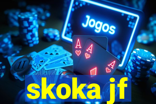 skoka jf